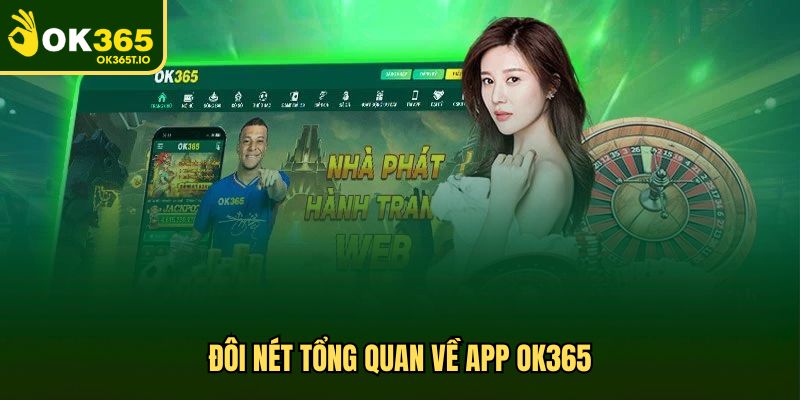 Đôi nét tổng quan về app OK365